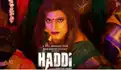 Haddi: 5 reasons to watch Nawazuddin Siddiqui’s riveting revenge drama
