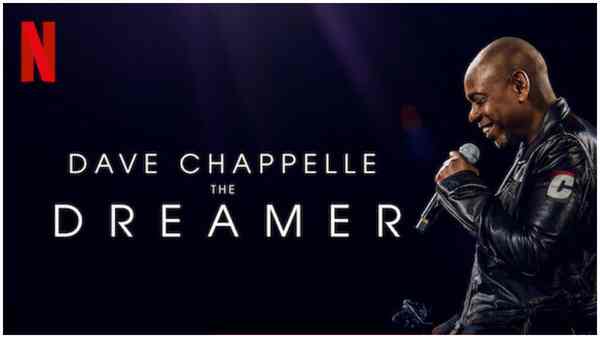 The Dreamer on OTT: Know when, where and how to watch this Dave Chappelle's special