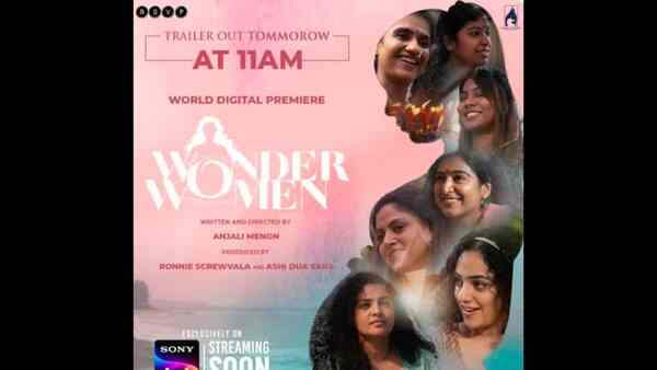 SonyLIV to stream new film ‘Wonder Women’ on 18 November