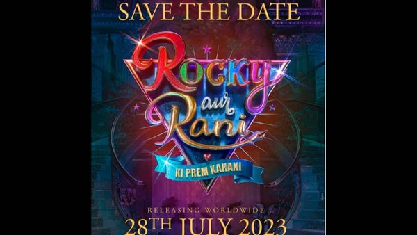 Karan Johar’s ‘Rocky Aur Rani Ki Prem Kahaani’ to release on 28 July