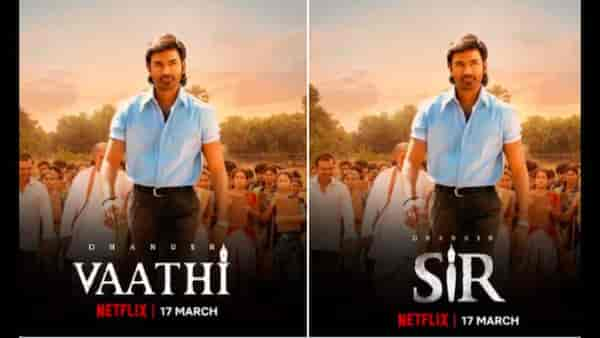 Netflix to stream Tamil Telugu bilingual ‘Vaathi’