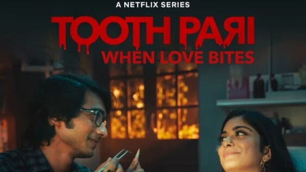 Netflix announces new series ‘Tooth Pari’