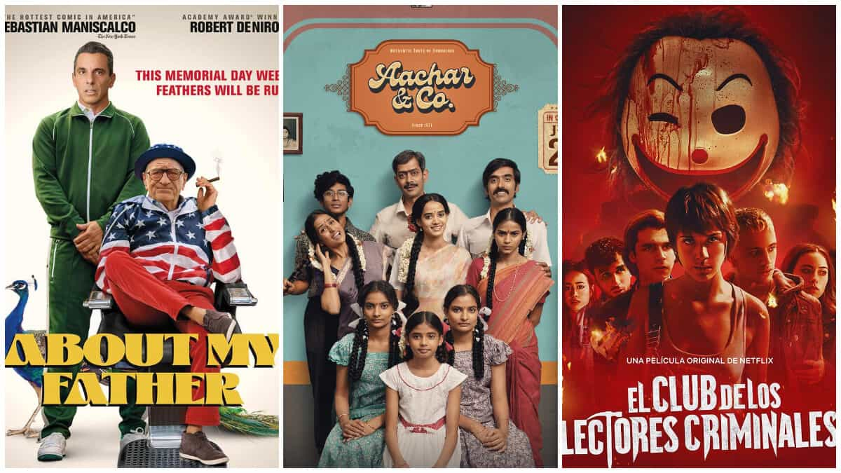 Latest OTT Releases This Week From About My Father Killer Book Club to Achaar and Co Must Watch Movies This Weekend