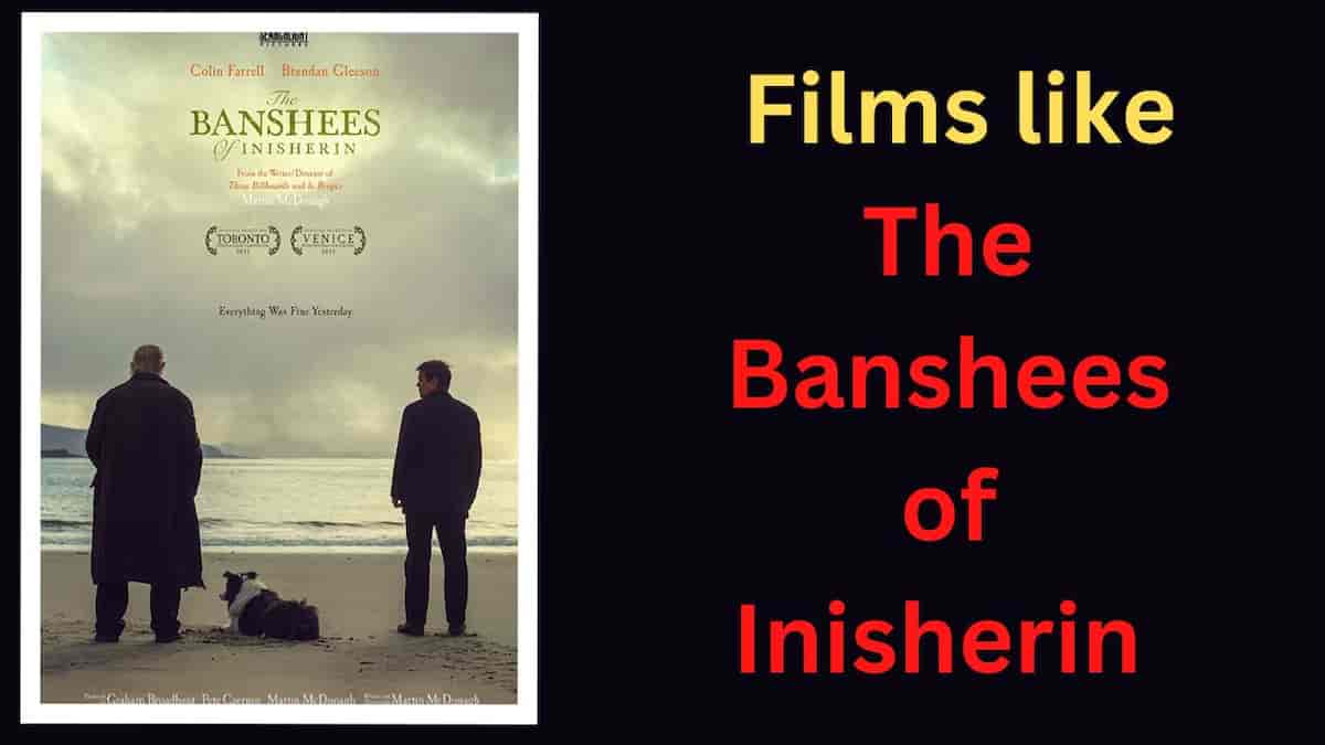 Films like The Banshees of Inisherin based on Friendship