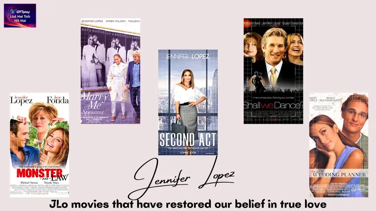 JLo movies that have restored our belief in true love
