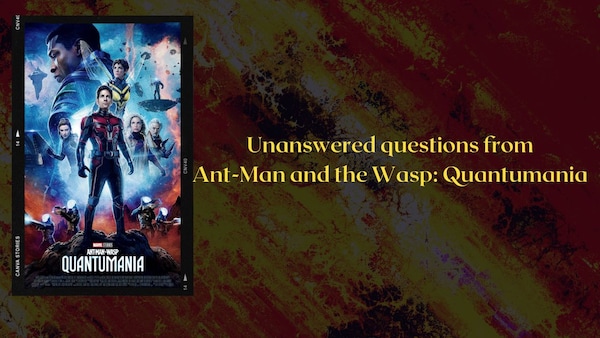Ant-Man and the Wasp: Quantumania unanswered questions