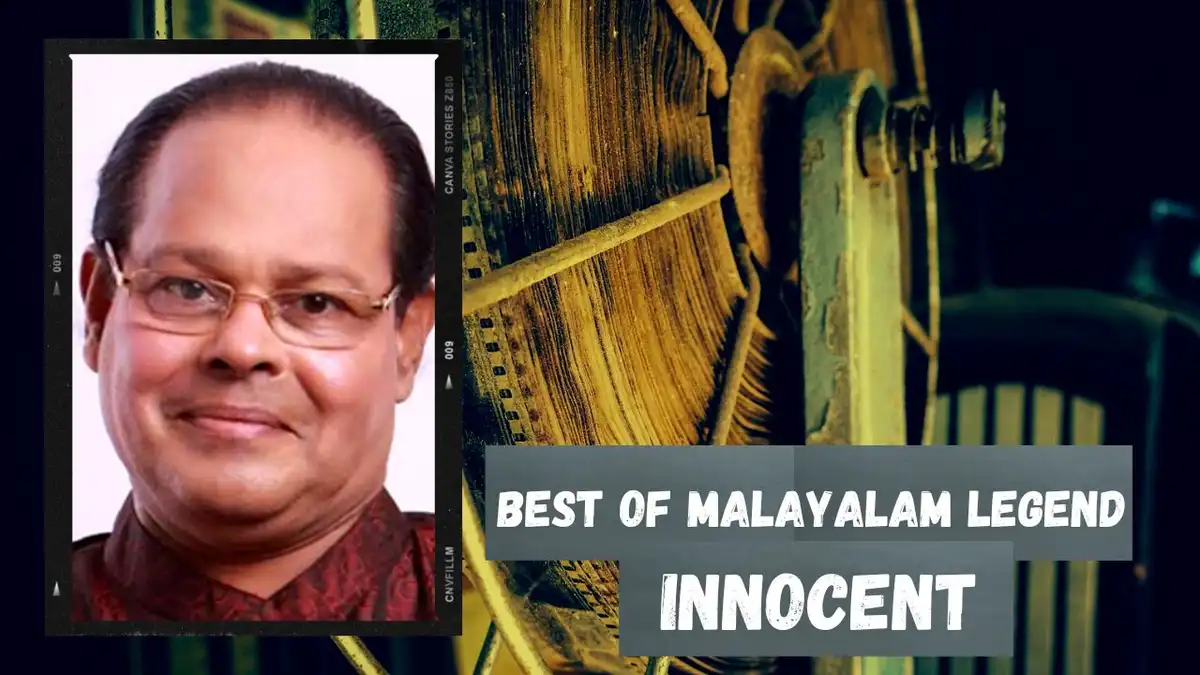 The best roles of Malayalam film legend Innocent