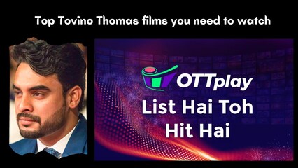 Top Tovino Thomas films you need to watch