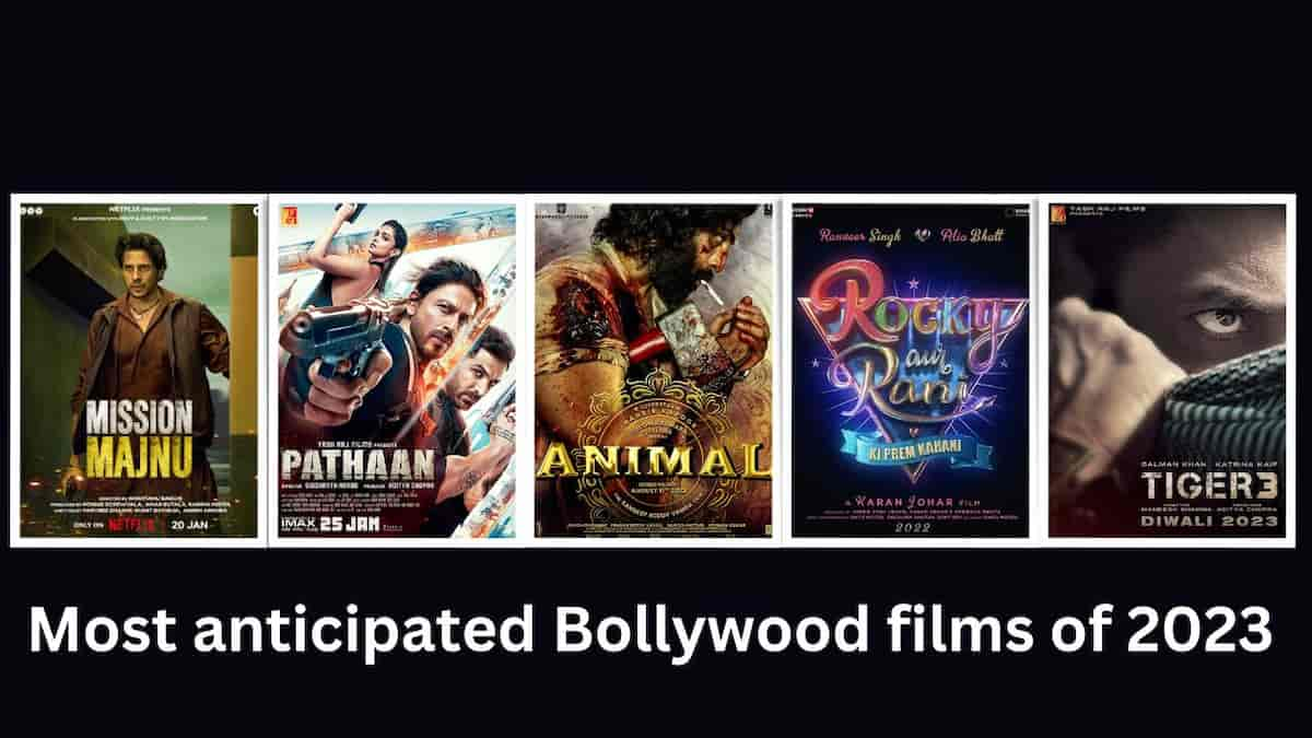 Most anticipated Bollywood films of 2023