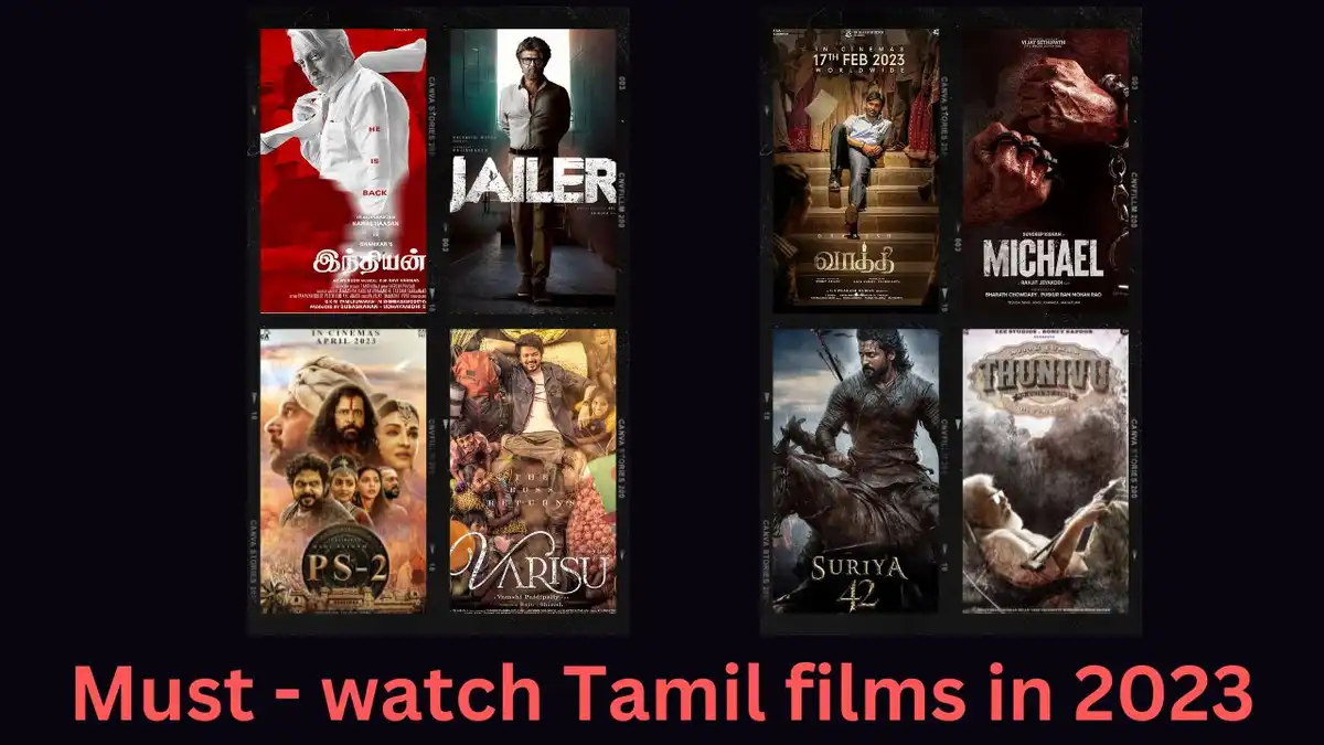 Must - watch Tamil films in 2023