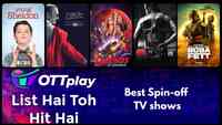 Best spin-off TV shows - List hai toh hit hai