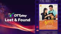 OTTplay Lost and Found - Dhunki