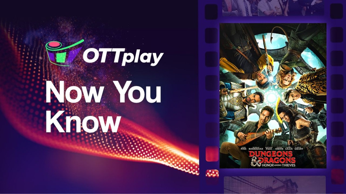 OTTplay Now You Know - Dungeons and Dragons: Honor Among Thieves