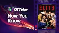 Lesser-known facts about the hit Netflix Spanish show Elite