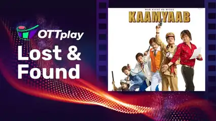 OTTplay Lost and Found - Kaamyaab