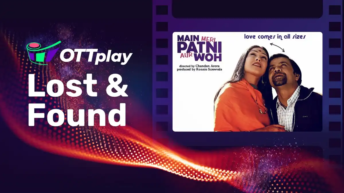 OTTplay Lost and found - Main, Meri Patni aur Woh - 11th Oct 2021