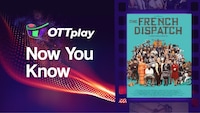 OTTplay Now You Know - The French Dispatch