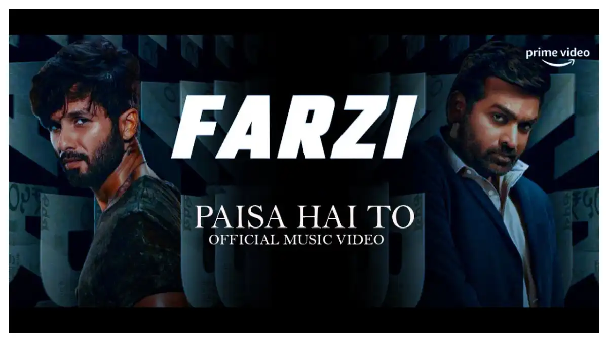 Farzi new song out: Paisa Hai Toh ft. Shahid Kapoor and Vijay Sethupathi hits the right chord