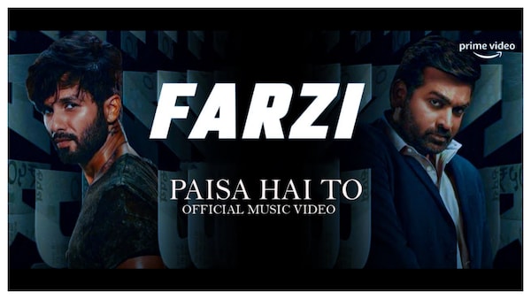 Farzi new song out: Paisa Hai Toh ft. Shahid Kapoor and Vijay Sethupathi hits the right chord