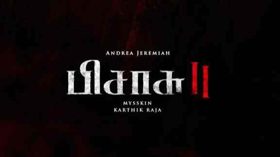 Andrea Jeremiah starrer Pisasu 2 first look drops today