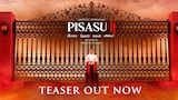 Mysskin's Pisasu 2 teaser out