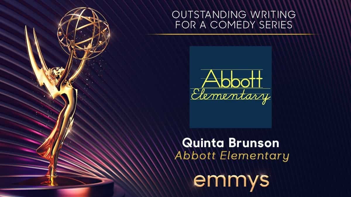 Outstanding Writing for a Comedy Series - Quinta Brunson for Abbott Elementary