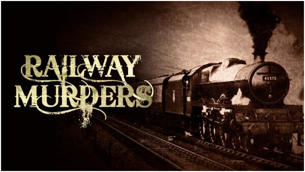 The Railway Murders on OTT - here's where and when you can watch the chilling true crime documentary series