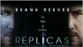 Keanu Reeves starrer Replicas to hit Lionsgate Play soon - Here's everything we know so far