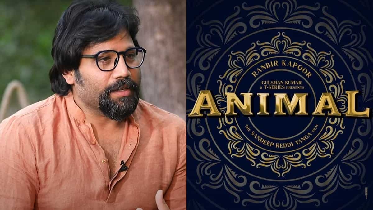 Sandeep Reddy Vanga talks about Animal's edit process and how it frustrated him