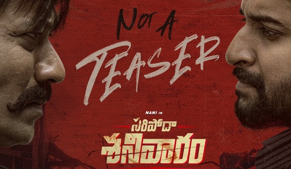 Saripodhaa Sanivaaram “Not a teaser” out: Watch Nani introduce a menacing SJ Suryah