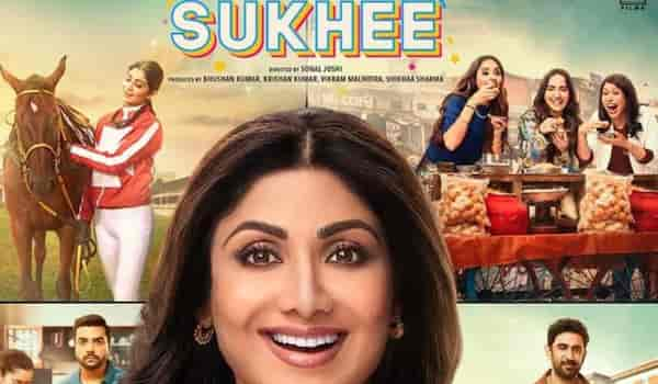 Sukhee on OTT: Here’s where and when you can stream Shilpa Shetty - Kusha Kapila starrer online