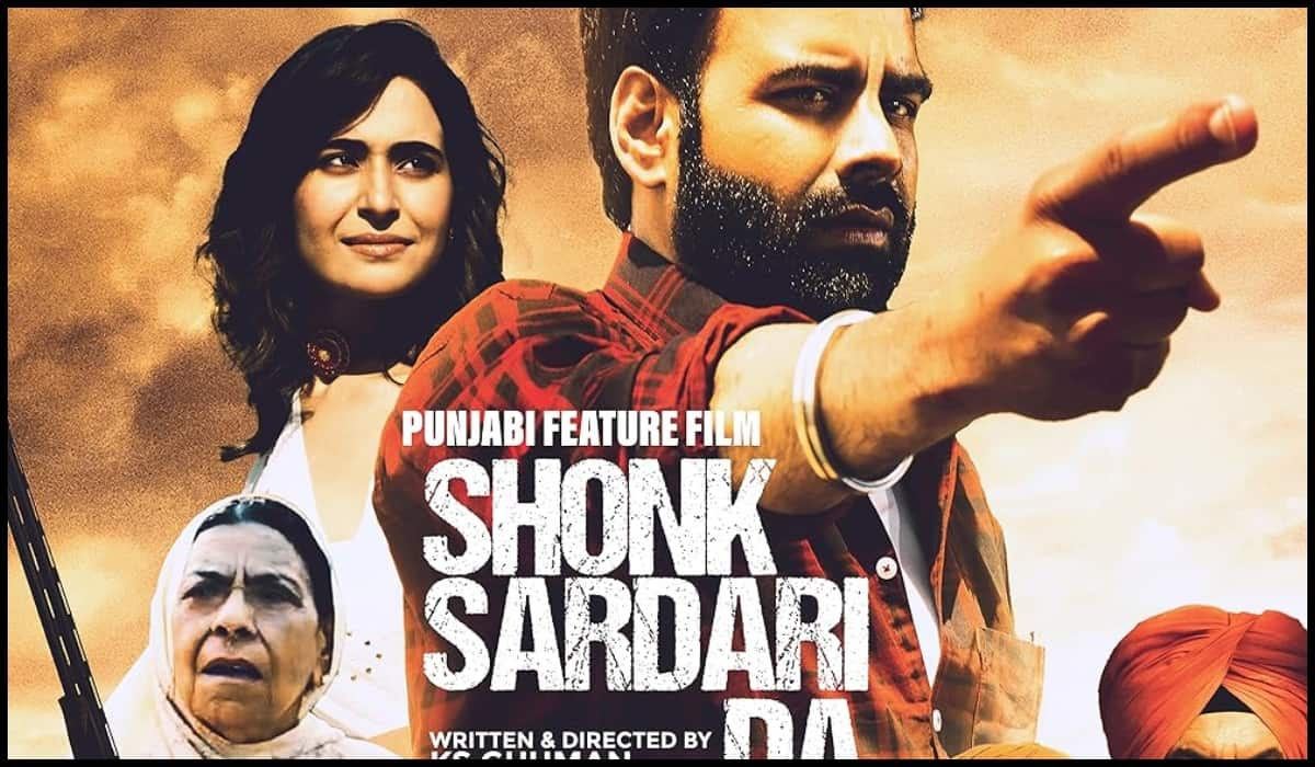 Shonk Sardari Da OTT release date: Here’s when and where to watch Kamal Grewal’s Punjabi debut film