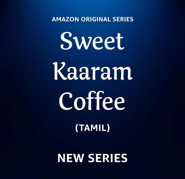 Sweet Kaaram Coffee (Tamil)