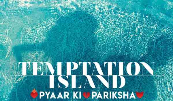 Temptation Island’s Indian adaptation all set to launch on Jio Cinema