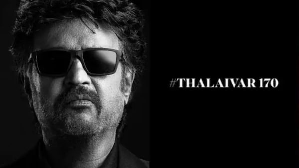 Thalaivar 170 – First look and title of Rajinikanth-TJ Gnanavel's film to release on superstar’s birthday?