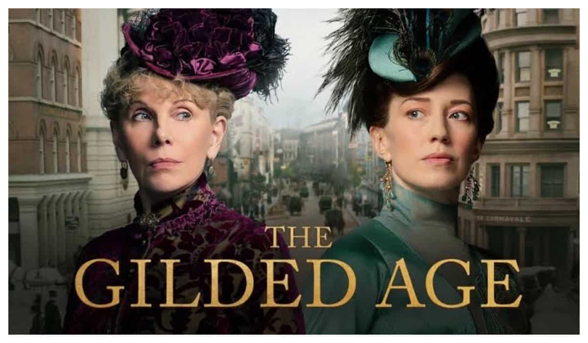 The Gilded Age Season 2 to stream October 29 onwards, promises an ...