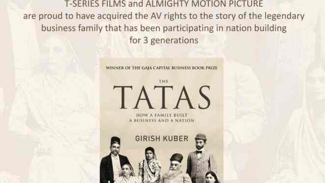 The Tatas’ story to come alive on screen through T-Series: Here’s all you need to know about their heritage and how it helped India