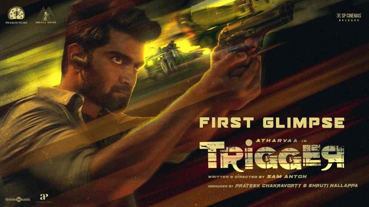 Atharvaa plays an action hero in Sam Anton's Trigger which revolves around father-son relationship