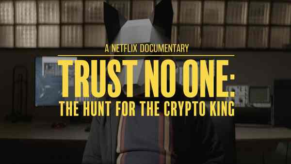 Netflix announces Trust No One: The Hunt For The Crypto King documentary about QuadrigaCX Bitcoin saga