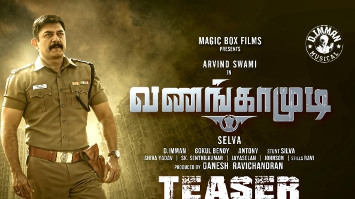 Vanangamudi: The official teaser of Arvind Swami’s police action-drama is out