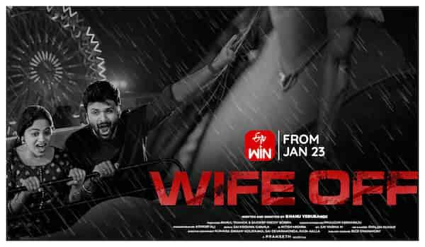 Wife Off OTT release date