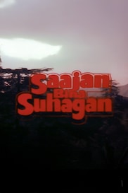Saajan Bina Suhagan