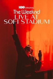 The Weeknd: Live at SoFi Stadium
