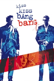 Kiss Kiss Bang Bang