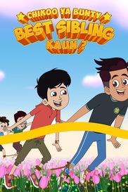Chikoo Ya Bunty Best Sibling Kaun