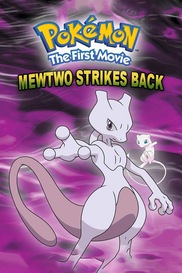 Mewtwo Strikes Back - Pokemon: The First Movie