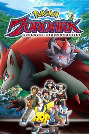 Zoroark: Master of Illusions - Pokemon the Movie