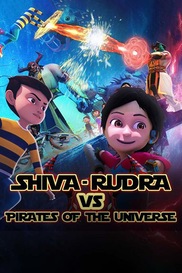 Shiva - Rudra Vs The Pirates Of The Universe