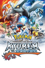 Kyurem vs. The Sword of Justice - Pokemon the Movie