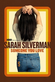 Sarah Silverman: Someone You Love